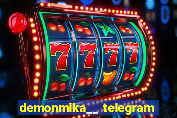 demonmika__ telegram